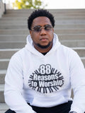 88 Reasons to Worship Hoodie