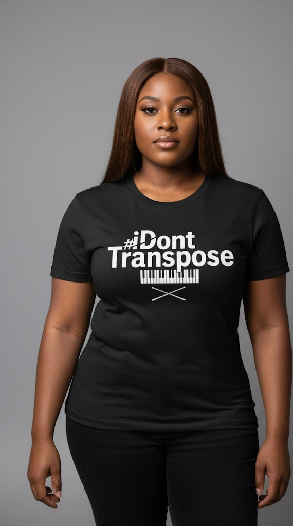 I Don’t Transpose